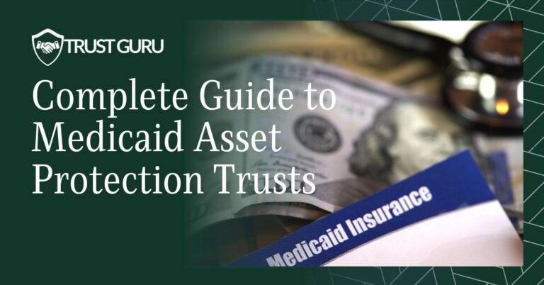 Medicaid Trusts Explained Protect Your Assets Effectively