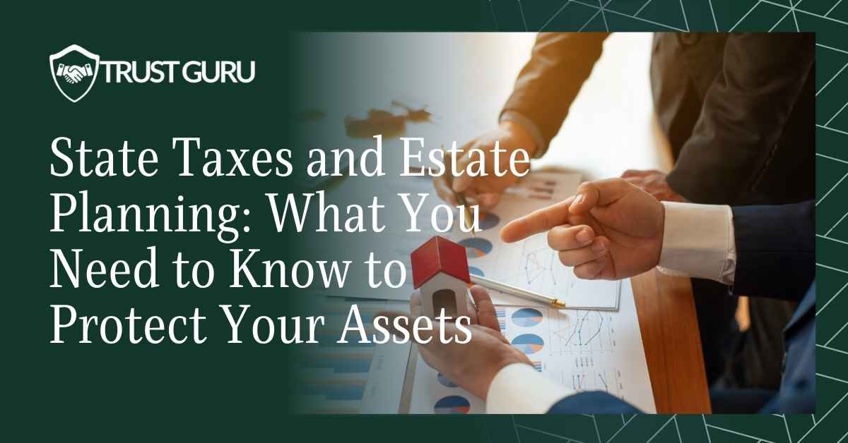 State Taxes and Estate Planning